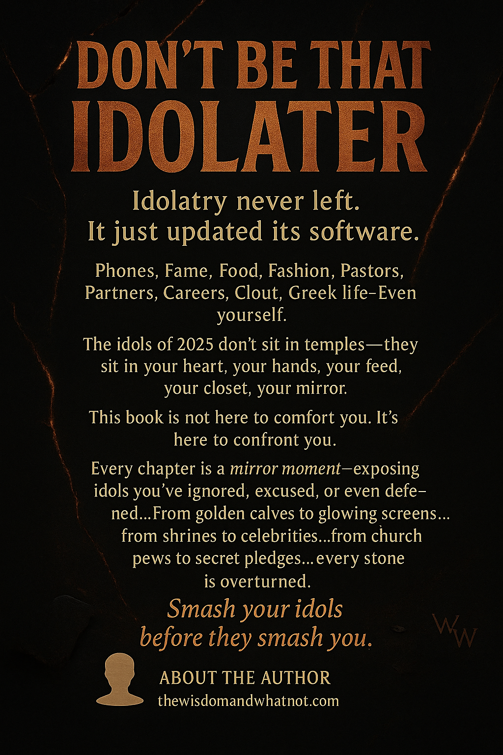 Don’t Be That IDOLATER: A Mirror for a World of Modern Idols